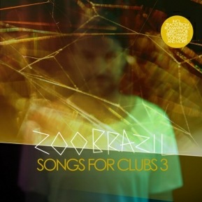 Zoo Brazil - Songs For Clubs 3 winactie