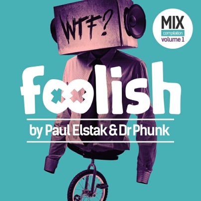 Foolish mixed by Paul Elstak en Dr. Phunk winactie