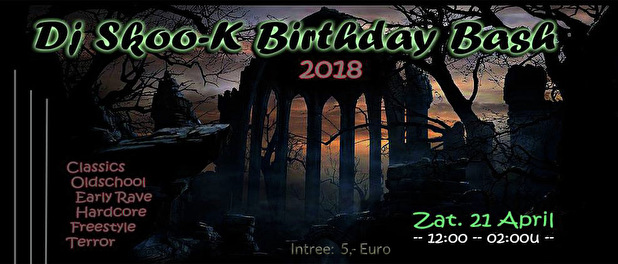 Dj Skoo-K @ Skoo-K Birthday Bash 2018 (Apr.2018)