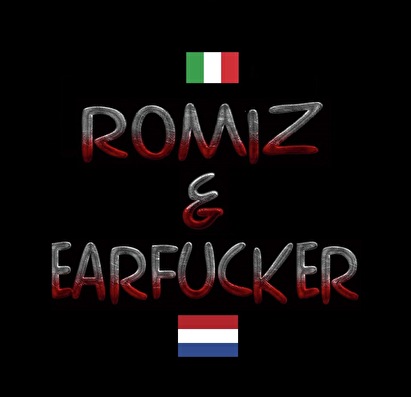 Earfucker & Romiz