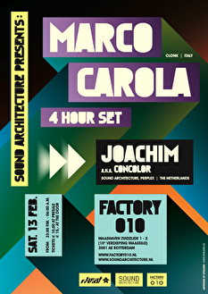Sound Architecture & Factory 010 present Marco Carola