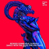 Reinier Zonneveld delivers epic remix of D-Devil's classic 'Dance With The Devil'