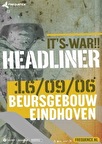 Time-table Headliner – It’s War