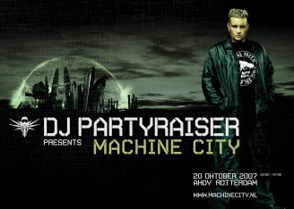 DJ Partyraiser presents Machine City: Geen kaarten aan de deur