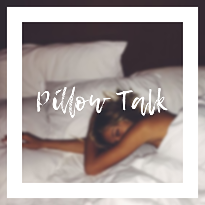 Pillow Talk