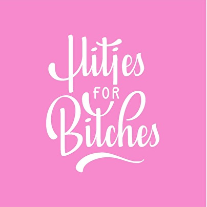 Hitjes for Bitches