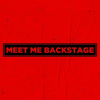 Meet Me Backstage