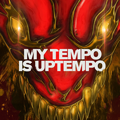 My Tempo Is Uptempo