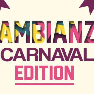 Ambianz Carnaval Edition