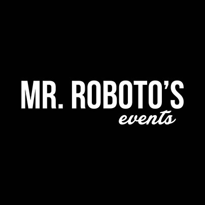 Mr. Roboto's Events