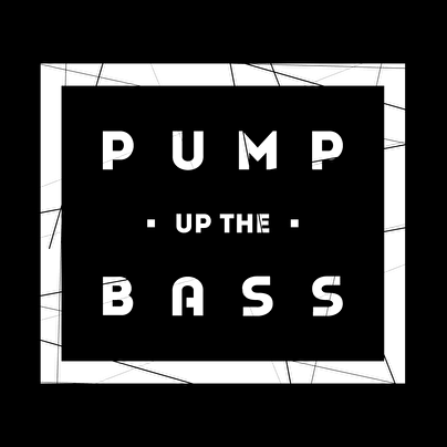 Pump Up The Bass