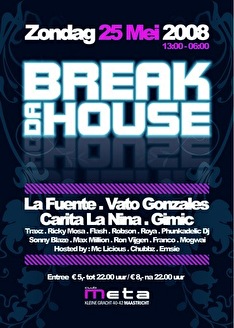Break Da House