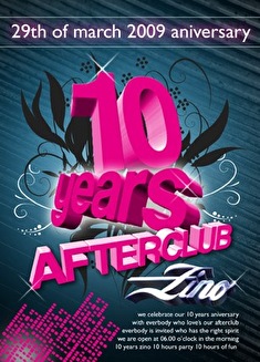 10 Years Afterclub Zino