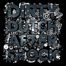 Dirty Dutch Aftershock