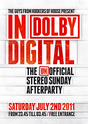 In Dolby Digital The un-official Stereo Sunday afterparty