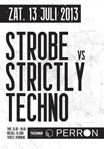Strobe vs Strictly Techno
