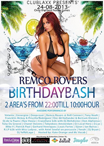 Remco Rovers Birthday Bash