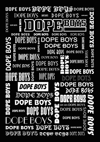 Dope Boys