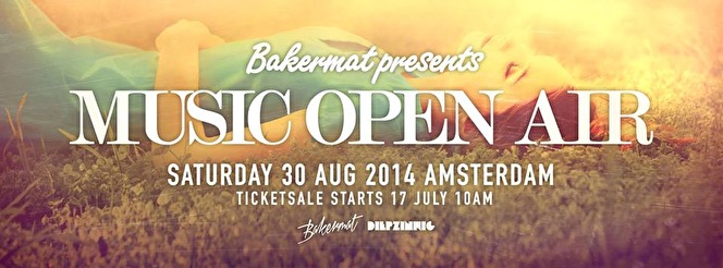 Bakermat presents Music Open Air