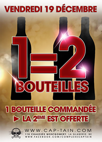 1 = 2 Bouteilles