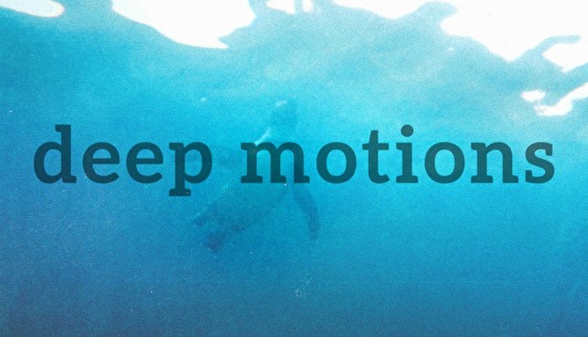 Deep Motions