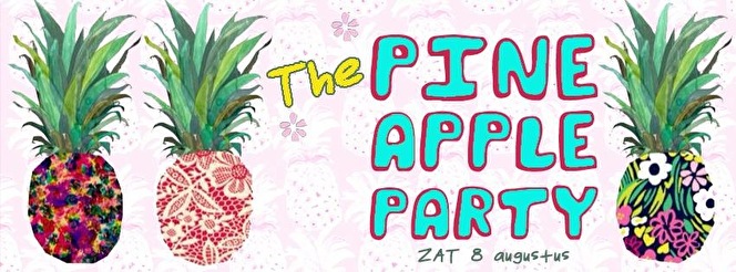 The Pineapple party