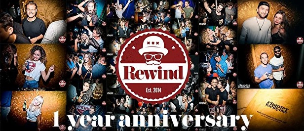 Rewind 1 year anniversary