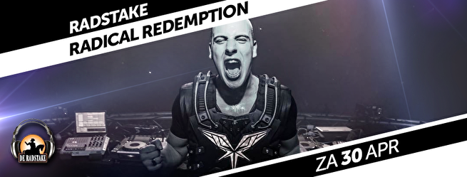 Radstake presents Radical Redemption