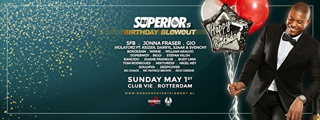 Superior's Bday Blowout