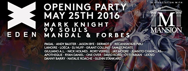 Eden Opening Party