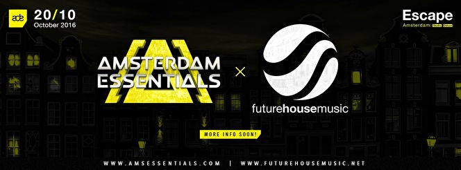 Amsterdam Essentials × Future House Music