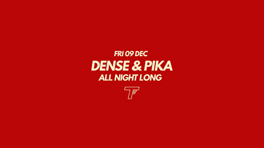 Dense & Pika All Night Long