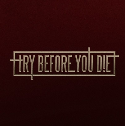 Try Before You Die