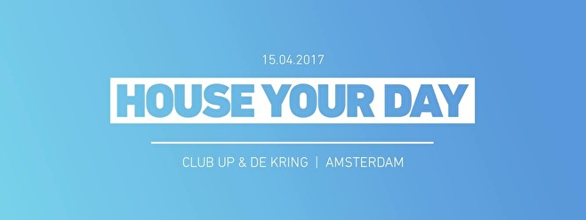 House Your Day