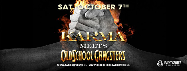 KARMA meets Oldschool Gangsters