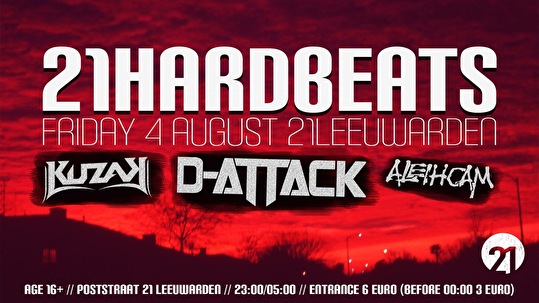 21Hardbeats // D-Attack, Kuzak, Omistettu, Aleihcam