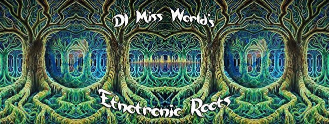 DJ Miss World's Etnotronic Roots Party