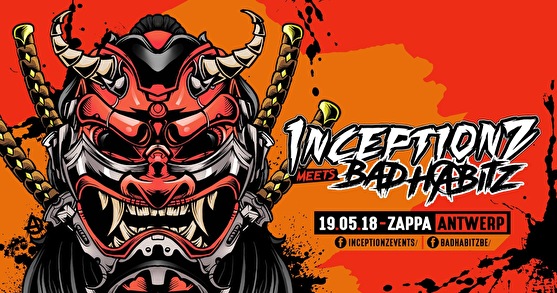 Inceptionz meets Bad Habitz