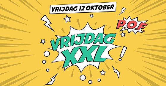 Vrijdag XXL