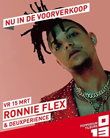 Ronnie Flex & Deuxperience