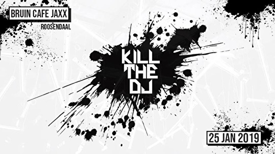 Kill The DJ