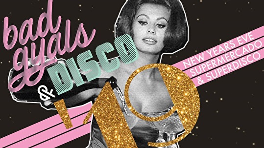 Bad Gyals & Disco