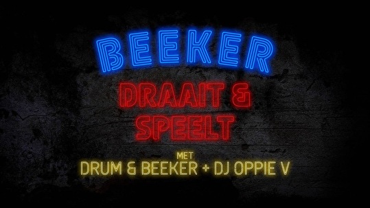 Beeker Draait & Speelt