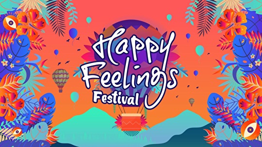 Happy Feelings Festival