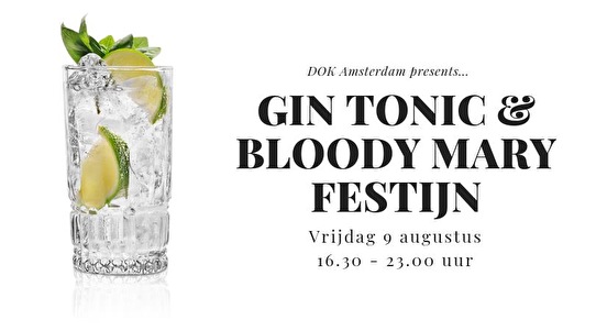 Gin Tonic & Bloody Mary Festijn