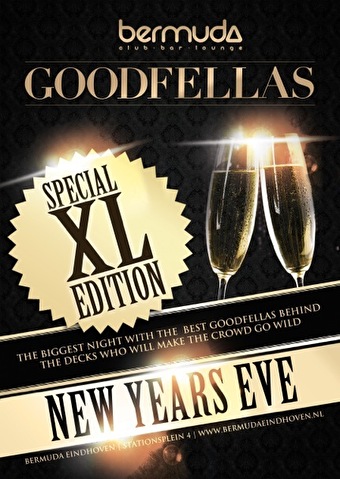 Goodfellas XL NYE 2013
