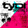 tyDi - Shooting Stars