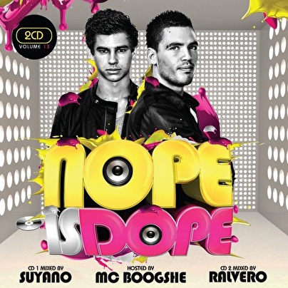 Nope Is Dope 13 – Mixed by Suyano & Ralvero