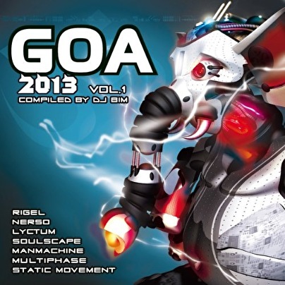 Goa 2013 Volume 1 - Compiled by DJ Bim