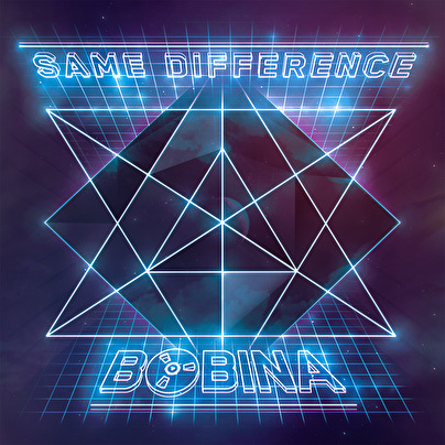 Bobina – Same Difference